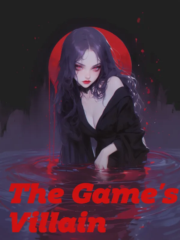 I Am The Game's Villain